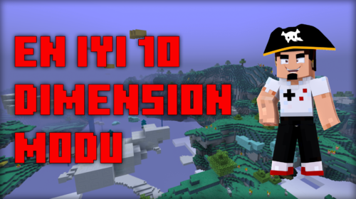 Minecraft En İyi 10 Dimension Dünya Modu (2025)